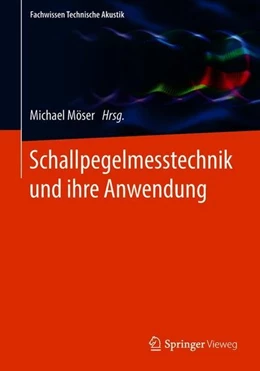 Abbildung von Möser | Schallpegelmesstechnik und ihre Anwendung | 1. Auflage | 2018 | beck-shop.de