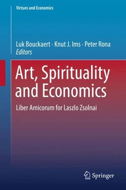 Abbildung von Bouckaert / Ims | Art, Spirituality and Economics | 1. Auflage | 2018 | beck-shop.de
