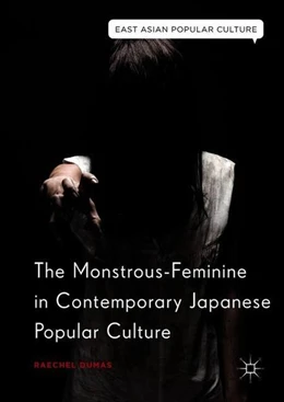 Abbildung von Dumas | The Monstrous-Feminine in Contemporary Japanese Popular Culture | 1. Auflage | 2018 | beck-shop.de