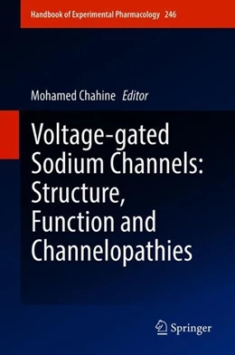 Abbildung von Chahine | Voltage-gated Sodium Channels: Structure, Function and Channelopathies | 1. Auflage | 2018 | beck-shop.de