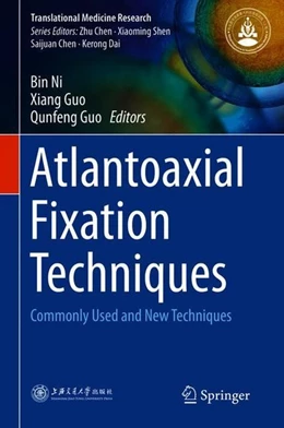 Abbildung von Ni / Guo | Atlantoaxial Fixation Techniques | 1. Auflage | 2018 | beck-shop.de