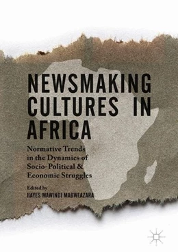 Abbildung von Mabweazara | Newsmaking Cultures in Africa | 1. Auflage | 2018 | beck-shop.de
