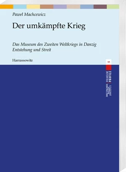 Abbildung von Machcewicz | Der umkämpfte Krieg | 1. Auflage | 2018 | beck-shop.de