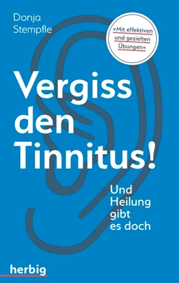 Abbildung von Stempfle | Vergiss den Tinnitus | 1. Auflage | 2018 | beck-shop.de