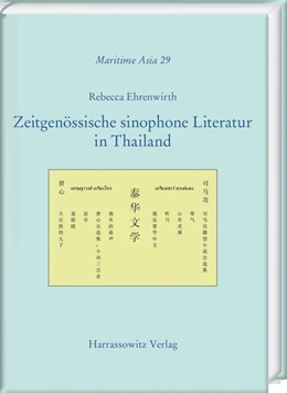 Abbildung von Ehrenwirth | Zeitgenössische sinophone Literatur in Thailand | 1. Auflage | 2018 | beck-shop.de