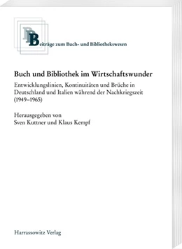 Abbildung von Kuttner / Kempf | Buch und Bibliothek im Wirtschaftswunder | 1. Auflage | 2018 | beck-shop.de