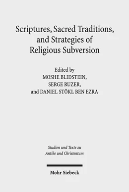 Abbildung von Blidstein / Ruzer | Scriptures, Sacred Traditions, and Strategies of Religious Subversion | 1. Auflage | 2018 | beck-shop.de