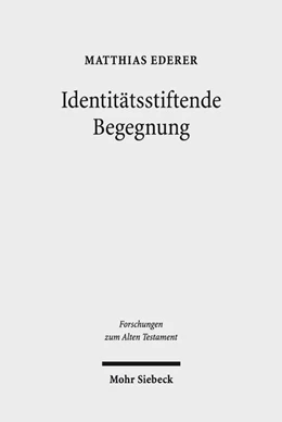 Abbildung von Ederer | Identitätsstiftende Begegnung | 1. Auflage | 2018 | beck-shop.de