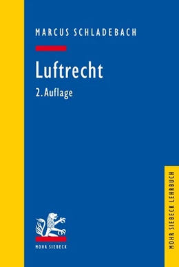 Abbildung von Schladebach | Luftrecht | 2. Auflage | 2018 | beck-shop.de
