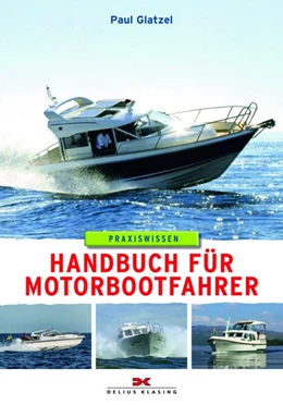Abbildung von Glatzel | Handbuch für Motorbootfahrer | 1. Auflage | 2019 | beck-shop.de
