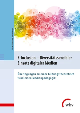 Abbildung von Heidkamp / Kergel | E-Inclusion - Diversitätssensibler Einsatz digitaler Medien | 1. Auflage | 2018 | beck-shop.de