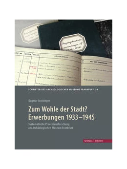 Abbildung von Stutzinger | Zum Wohle der Stadt? Erwerbungen 1933 - 1945 | 1. Auflage | 2018 | beck-shop.de