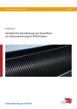 Abbildung von Ai | Variotherme Verarbeitung von Epoxidharz zur Zyklusverkürzung im RTM Prozess | 1. Auflage | 2018 | beck-shop.de