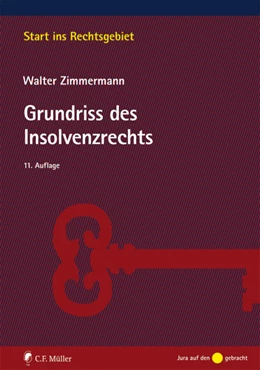 Abbildung von Zimmermann | Grundriss des Insolvenzrechts | 11. Auflage | 2018 | beck-shop.de
