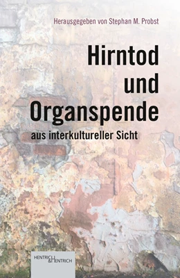 Abbildung von Probst | Hirntod und Organspende aus interkultureller Sicht | 1. Auflage | 2019 | beck-shop.de