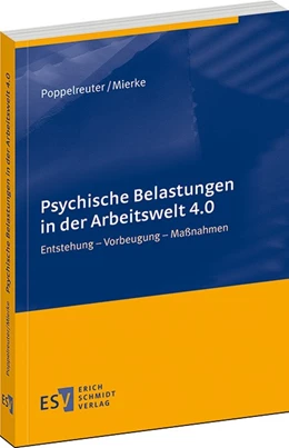 Abbildung von Poppelreuter / Mierke | Psychische Belastungen in der Arbeitswelt 4.0 | 1. Auflage | 2018 | beck-shop.de