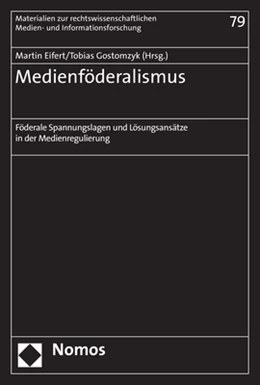 Abbildung von Eifert / Gostomzyk | Medienföderalismus | 1. Auflage | 2018 | beck-shop.de