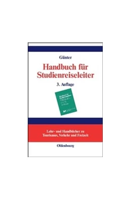 Abbildung von Günter | Handbuch für Studienreiseleiter | 3. Auflage | 2018 | beck-shop.de