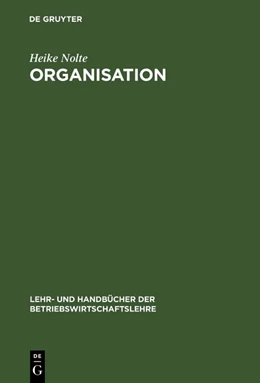 Abbildung von Nolte | Organisation | 1. Auflage | 2018 | beck-shop.de