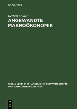 Abbildung von Müller | Angewandte Makroökonomik | 1. Auflage | 2018 | beck-shop.de