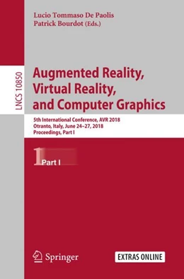Abbildung von De Paolis / Bourdot | Augmented Reality, Virtual Reality, and Computer Graphics | 1. Auflage | 2018 | 10850 | beck-shop.de