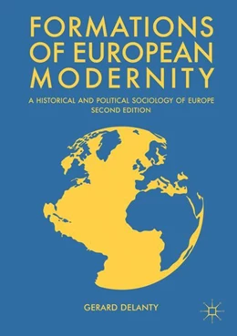 Abbildung von Delanty | Formations of European Modernity | 2. Auflage | 2018 | beck-shop.de