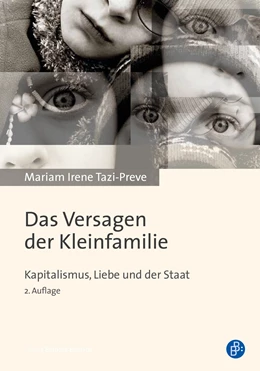 Abbildung von Tazi-Preve | Das Versagen der Kleinfamilie | 2. Auflage | 2018 | beck-shop.de