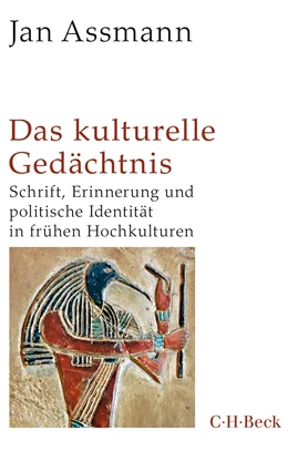 Abbildung von Assmann, Jan | Das kulturelle Gedächtnis | 8. Auflage | 2018 | 1307 | beck-shop.de