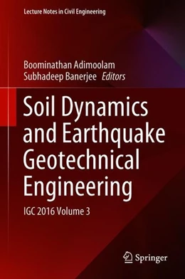 Abbildung von Adimoolam / Banerjee | Soil Dynamics and Earthquake Geotechnical Engineering | 1. Auflage | 2018 | beck-shop.de