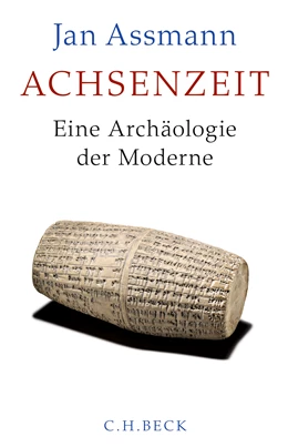 Abbildung von Assmann, Jan | Achsenzeit | 2. Auflage | 2020 | beck-shop.de
