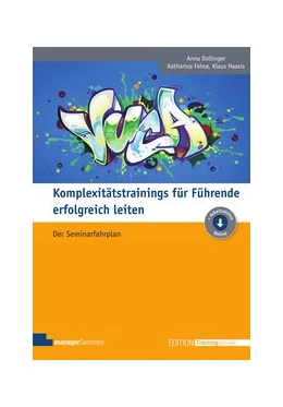 Abbildung von Dollinger / Fehse | Komplexitätstrainings für Führende erfolgreich leiten | 1. Auflage | 2019 | beck-shop.de