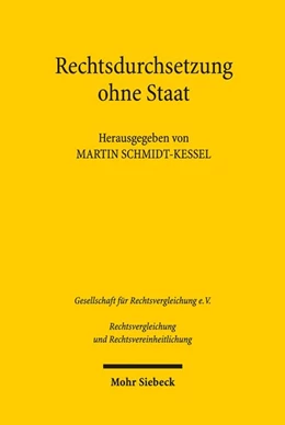 Abbildung von Schmidt-Kessel | Rechtsdurchsetzung ohne Staat | 1. Auflage | 2019 | beck-shop.de