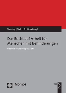 Abbildung von Wansing / Welti | Das Recht auf Arbeit für Menschen mit Behinderungen | 1. Auflage | 2018 | beck-shop.de