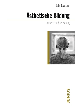 Abbildung von Laner | Ästhetische Bildung zur Einführung | 1. Auflage | 2018 | beck-shop.de