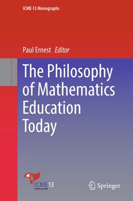 Abbildung von Ernest | The Philosophy of Mathematics Education Today | 1. Auflage | 2018 | beck-shop.de