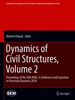 Abbildung von Pakzad | Dynamics of Civil Structures, Volume 2 | 1. Auflage | 2018 | beck-shop.de