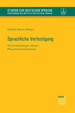 Abbildung von Steyer | Sprachliche Verfestigung | 1. Auflage | 2018 | beck-shop.de
