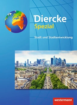 Abbildung von Claaßen | Diercke Spezial - Sekundarstufe II. Stadt- und Stadtentwicklung | 1. Auflage | 2019 | beck-shop.de