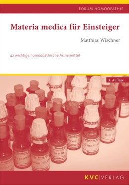Abbildung von Wischner | Materia medica für Einsteiger | 3. Auflage | 2018 | beck-shop.de