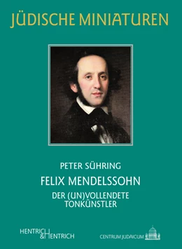 Abbildung von Sühring | Felix Mendelssohn | 1. Auflage | 2018 | beck-shop.de