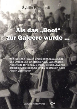 Abbildung von Eberhardt | Als das 'Boot' zur Galeere wurde ... | 1. Auflage | 2018 | beck-shop.de