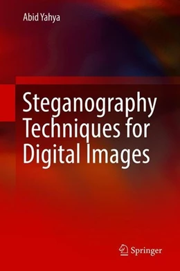 Abbildung von Yahya | Steganography Techniques for Digital Images | 1. Auflage | 2018 | beck-shop.de