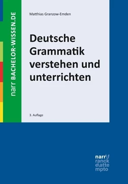 Abbildung von Granzow-Emden | Deutsche Grammatik verstehen und unterrichten | 3. Auflage | 2019 | beck-shop.de