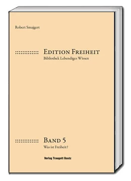Abbildung von Smajgert | Was ist Freiheit? | 1. Auflage | 2018 | beck-shop.de