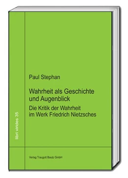 Abbildung von Stephan | Wahrheit als Geschichte und Augenblick | 1. Auflage | 2018 | beck-shop.de
