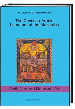 Abbildung von Goussen / Fedeli | The Christian-Arabic Literature of the Mozarabs | 1. Auflage | 2018 | beck-shop.de