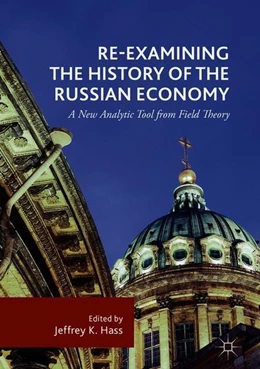 Abbildung von Hass | Re-Examining the History of the Russian Economy | 1. Auflage | 2018 | beck-shop.de