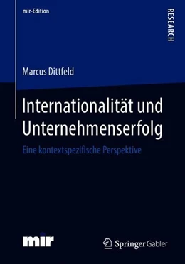Abbildung von Dittfeld | Internationalität und Unternehmenserfolg | 1. Auflage | 2018 | beck-shop.de