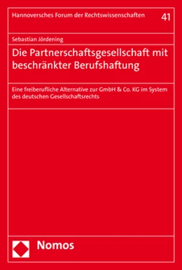 Abbildung von Jördening | Die Partnerschaftsgesellschaft mit beschränkter Berufshaftung | 1. Auflage | 2018 | beck-shop.de