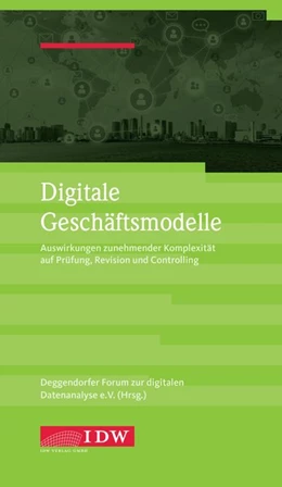 Abbildung von Deggendorfer Forum zur digitalen Datenanalyse e. V. | Digitale Geschäftsmodelle | 1. Auflage | 2018 | beck-shop.de